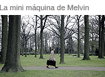 Mini máquina Melvin