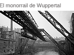 El monorraíl de Wuppertal